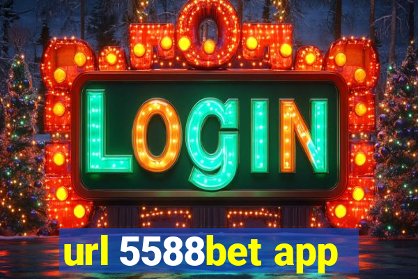 url 5588bet app